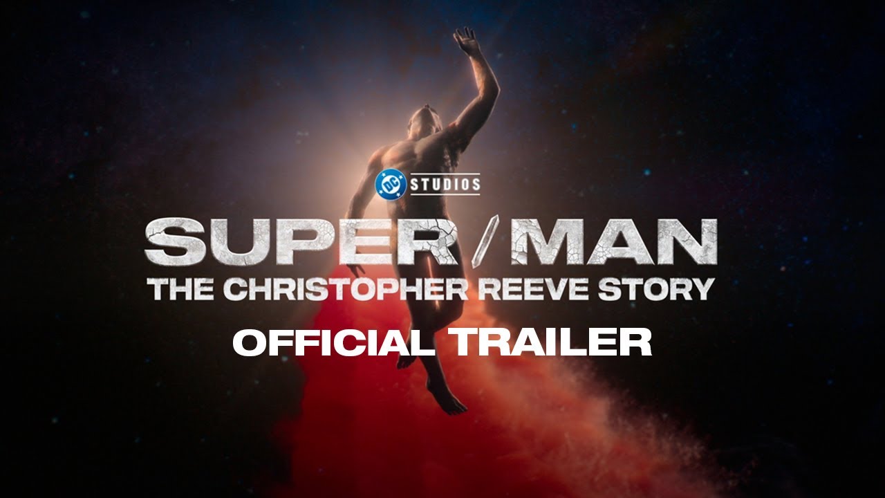 Super/Man: The Christopher Reeve Story | Επίσημο τρέιλερ - YouTube